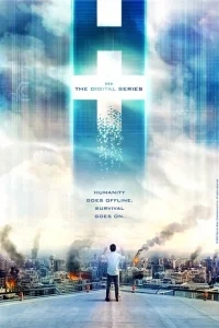 H+: Цифровой сериал H+: Цифровой сериал
