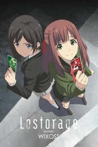 Лострейдж: Побуждение WIXOSS Лострейдж: Побуждение WIXOSS