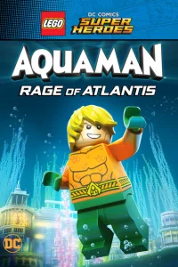 LEGO Супергерои DC: Аквамен. Ярость Атлантиды LEGO Супергерои DC: Аквамен. Ярость Атлантиды