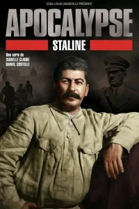 Апокалипсис: Сталин Апокалипсис: Сталин